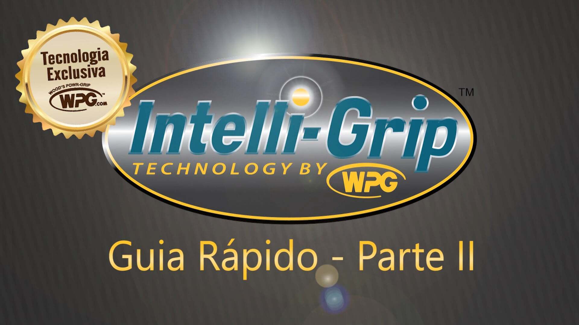 384799475Intelli-Grip® Característica de Segurança-Sistema de Energia