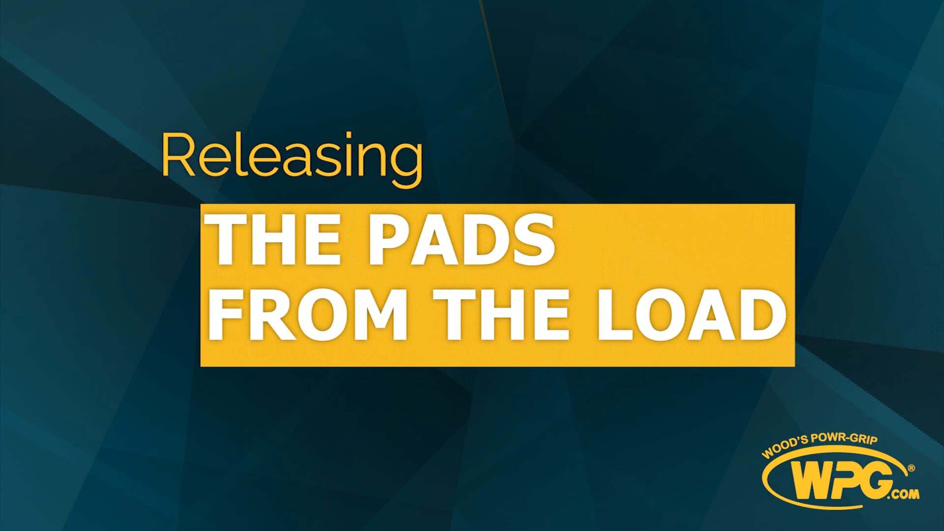 Releasing the Pads from the Load