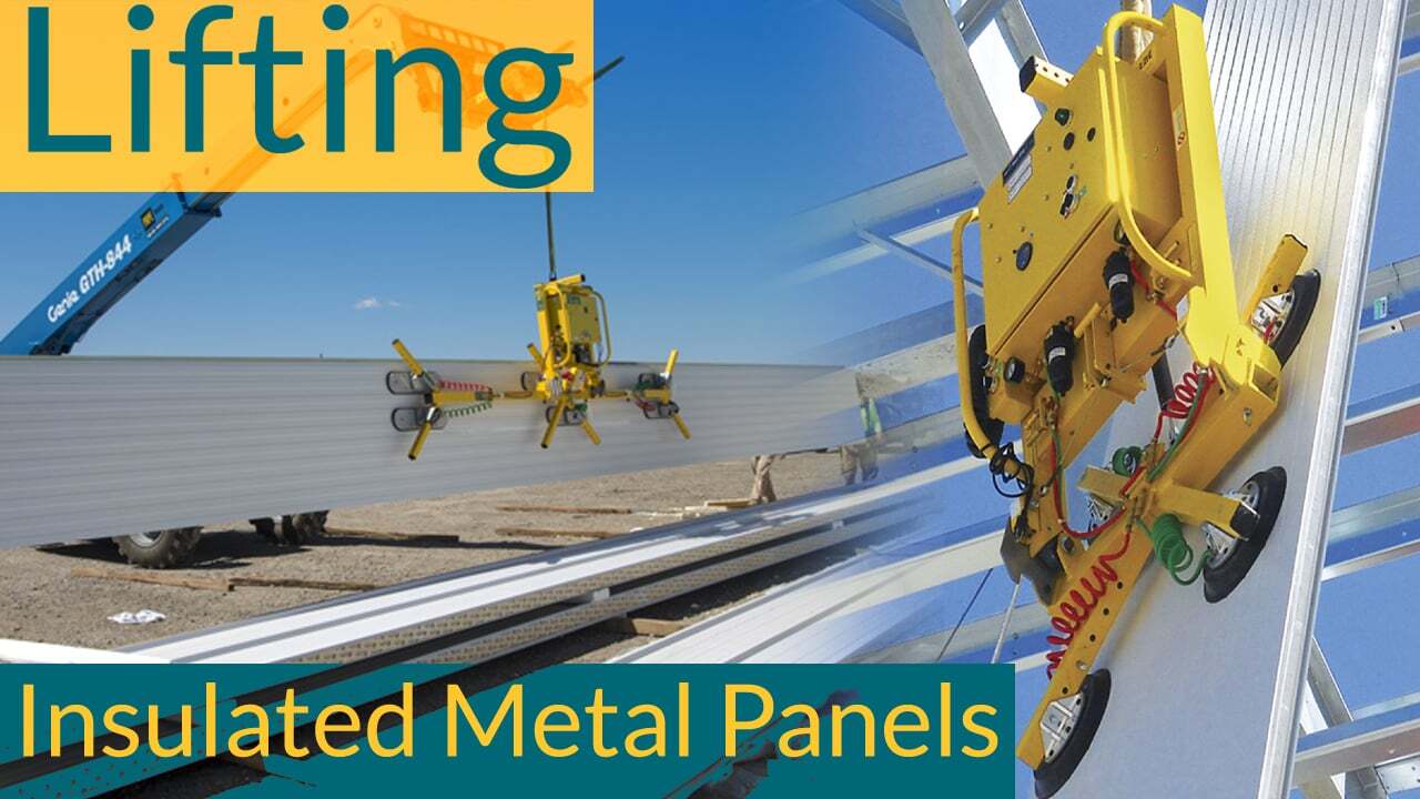 Installing Insulated Metal Panels with Vacuum Lifters