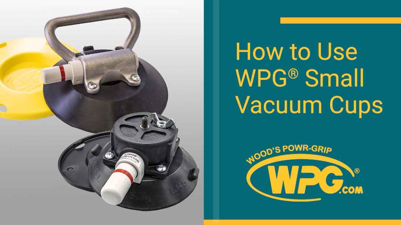 How to Use WPG® Small Vacuum Cups